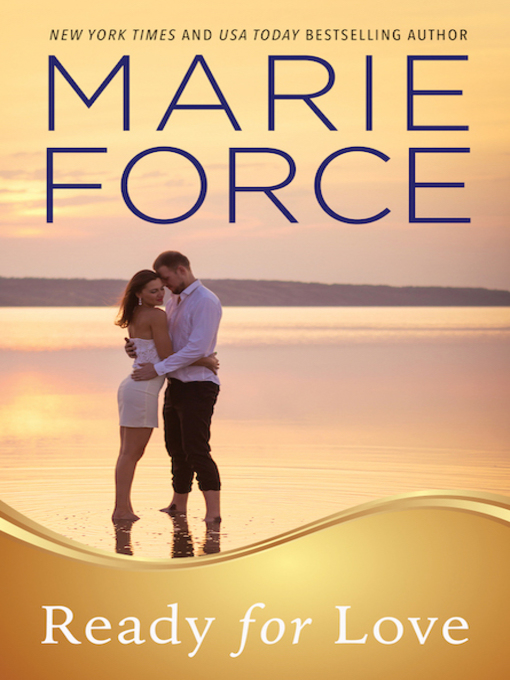 Title details for Ready for Love by Marie Force - Available